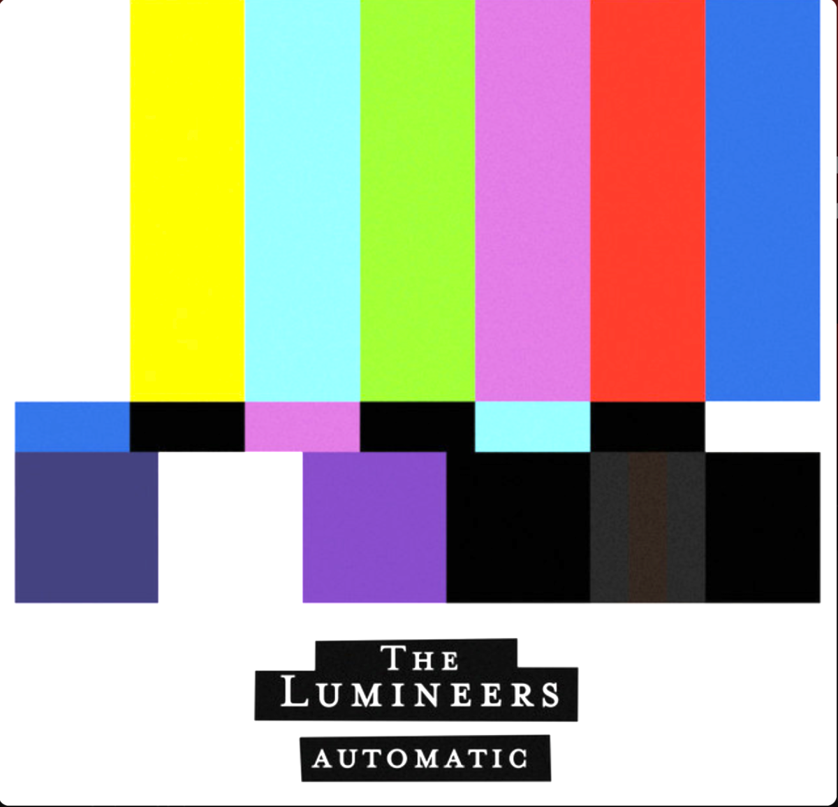 The Lumineers don't get 'Automatic' praise